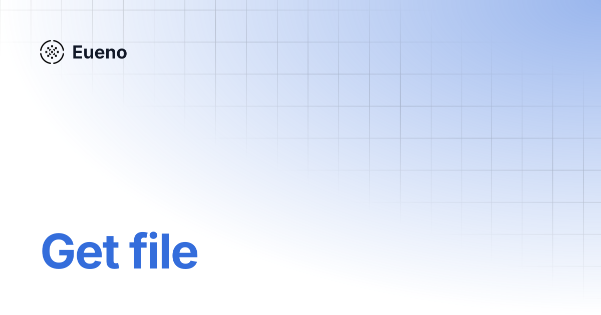 get-file-eueno